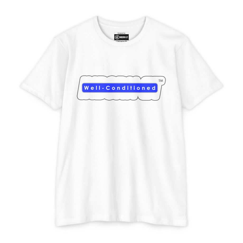 Well-Conditioned T-Shirt